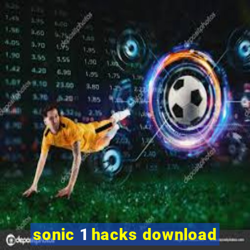 sonic 1 hacks download